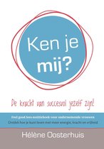 Boekomslag met blauwe cirkel en tekst "Ken je mij?". Ondertitel: "De kracht van succesvol jezelf zijn!". Auteur: Hélène Oosterhuis.