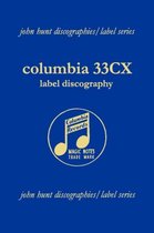 Columbia 33CX Label Discography.  [2004].