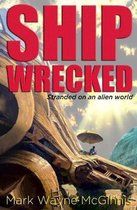 Ship Wrecked- Ship Wrecked