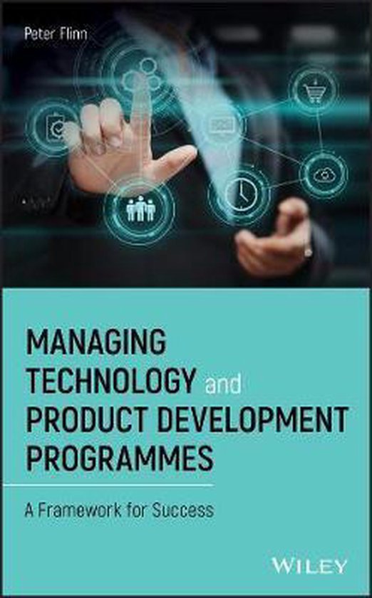 Managing Technology and Product Development Programmes - cover