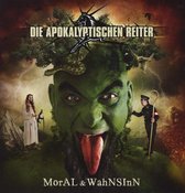 Moral & Wahnsinn