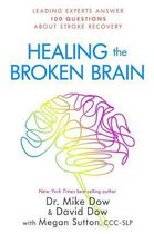 Healing the Broken Brain