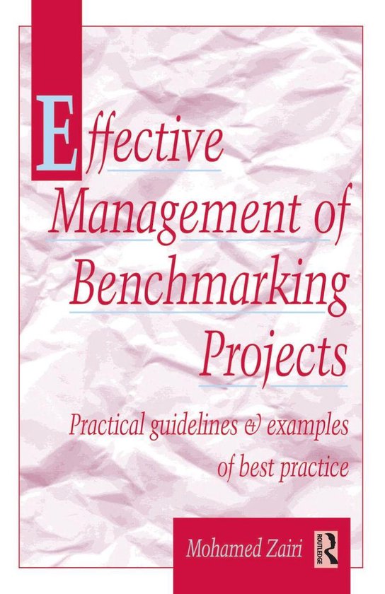 Effective Management of Benchmarking Projects - cover