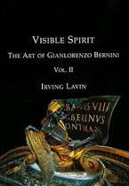 Visible Spirit: The Art of Gian Lorenzo Bernini