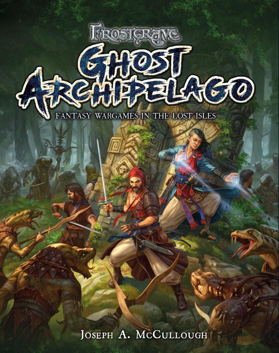 Frostgrave: Ghost Archipelago - Frostgrave: Ghost Archipelag ... - cover