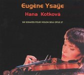 Eugène Ysaÿe: Six sonates pour violon seul, Op. 27