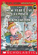 Black Lagoon Adventures 14 - The New Year's Eve Sleepover from the Black Lagoon (Black Lagoon Adventures #14)