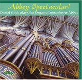Abbey Spectacular! / The Organ Of Westminster Abbey