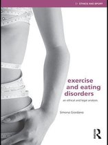 Ethics and Sport - Exercise and Eating Disorders