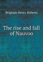 The rise and fall of Nauvoo