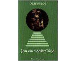 Jeus van moeder Crisje 1