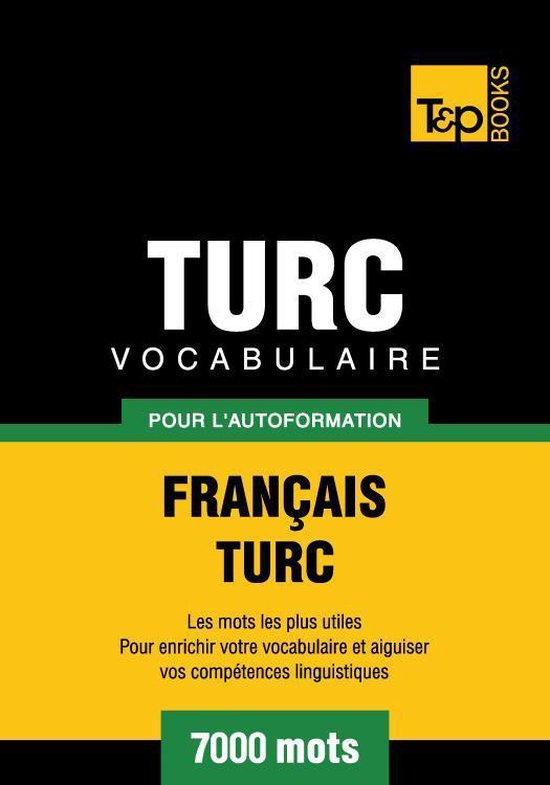 Vocabulaire français-turc pour l'autoformation - 7000 mots - cover