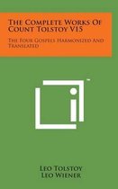 The Complete Works of Count Tolstoy V15