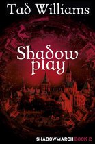 Shadowmarch 2 - Shadowplay