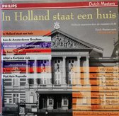 In Holland staat een Huis