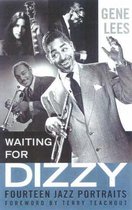 Waiting for Dizzy