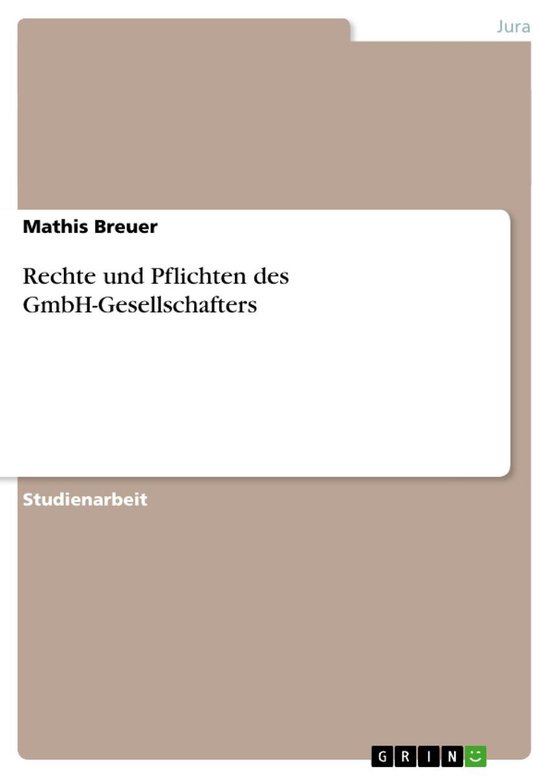Rechte und Pflichten des GmbH-Gesellschafters - cover