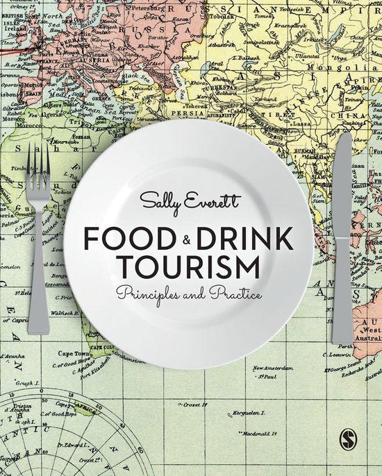 Bord met tekst 'Sally Everett FOOD & DRINK TOURISM Principles and Practice' op een kaart van de wereld.