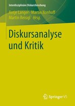 Interdisziplinäre Diskursforschung - Diskursanalyse und Kritik