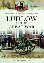 Ludlow in the Great War