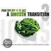 From Trip Hop to Nu Jazz: A Smooth Transition V.3