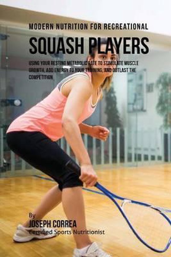 Modern Nutrition for Recreational Squash Players - cover