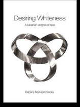 Opening Out: Feminism for Today - Desiring Whiteness