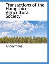 Transactions of the Hampshire Agricultural Society