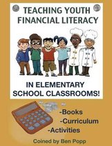Teaching Youth Financial Literacy in Elementary School Classrooms