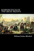 Reminiscences of the Great Mutiny