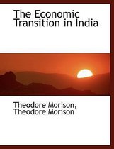 The Economic Transition in India