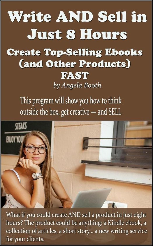 Write AND Sell in Just 8 Hours: Create Top-Selling Ebooks FA ... - cover