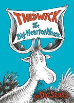 Classic Seuss - Thidwick the Big-Hearted Moose