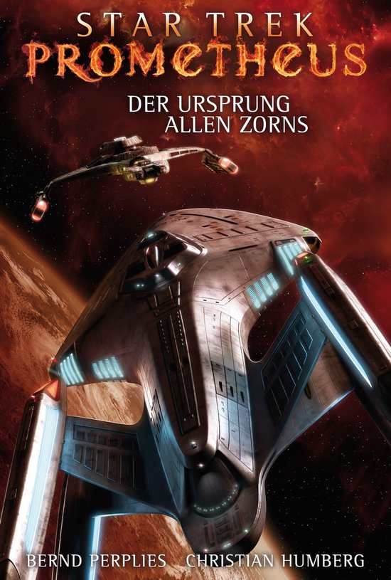 Star Trek - Prometheus 2 - Star Trek - Prometheus 2: Der Ursprung allen Zorns