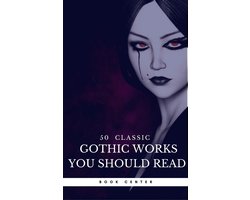 50 Classic Gothic Works You Should Read (Book Center)