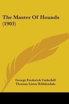 The Master of Hounds (1903)