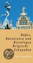 Büßer, Bürokraten und Bierologen. Belgische Eskapaden