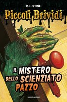 Piccoli Brividi - Piccoli Brividi - Il mistero dello scienzato pazzo