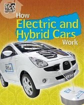 Eco Works How Electric & Hybrid Cars Wrk