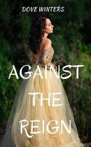 Against the Reign