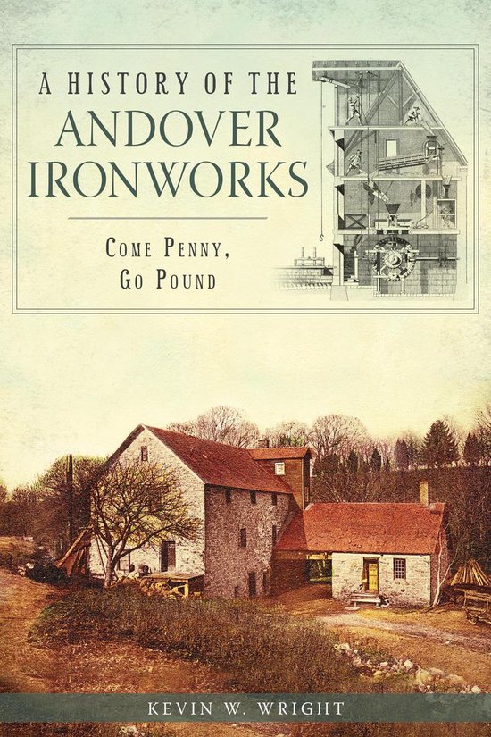 A History of the Andover Ironworks - cover