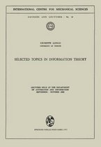 Selected Topics in Information Theory