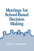 Meetings for School-Based Decision Making