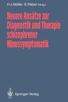 Neuere Ansatze Zur Diagnostik Und Therapie Schizophrener Minussymptomatik