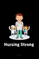 Nursing Strong Notebook