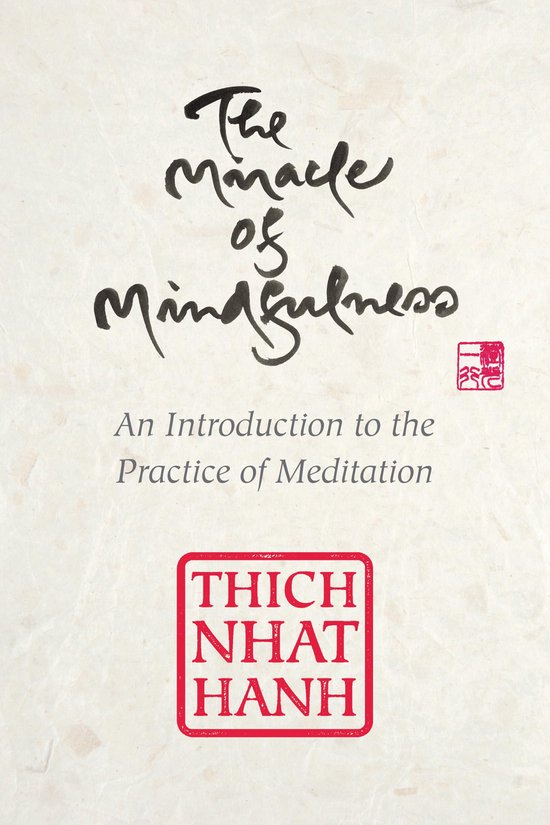 The Miracle of Mindfulness - cover