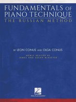 Fundamentals of Piano Technique - The Russian Method