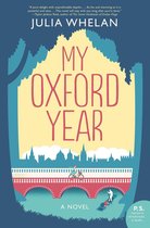 Boekcover met de titel 'My Oxford Year' door Julia Whelan. Een illustratie van een brug met silhouetten van gebouwen op de achtergrond.