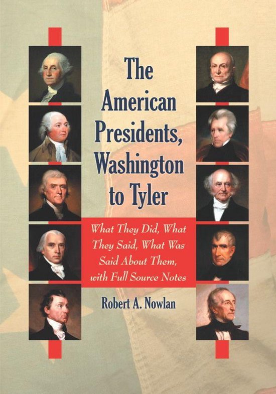 The American Presidents, Washington to Tyler - cover