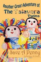 Another Great Adventure of the Talavera Twins